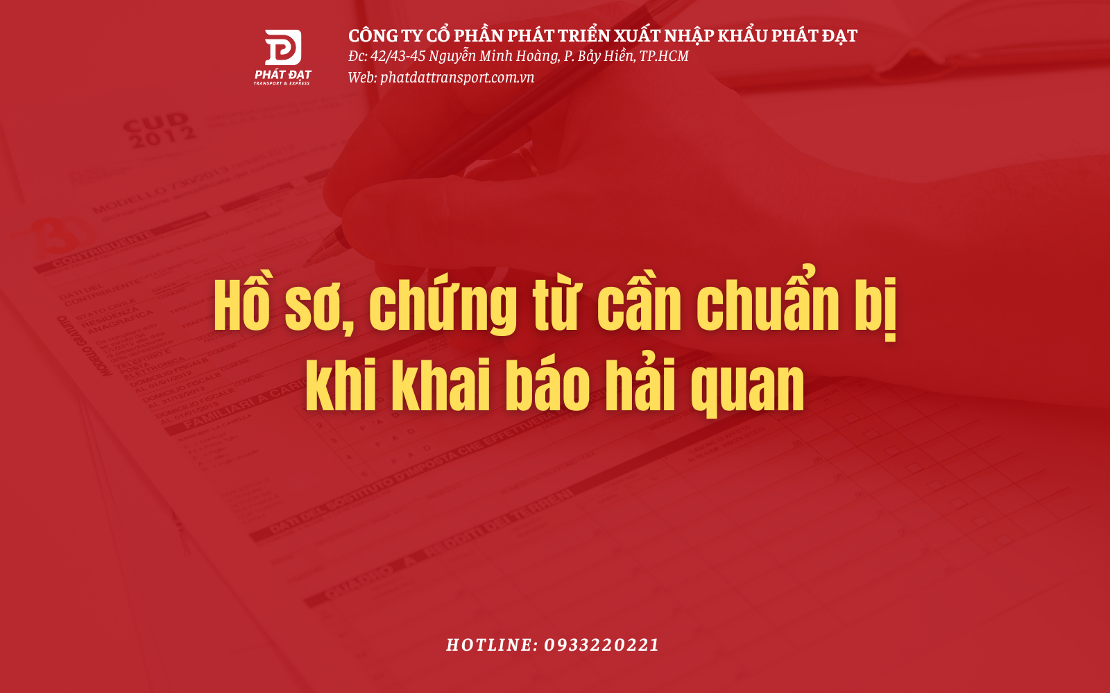 Hồ sơ và các chứng từ cần khi khai báo hải quan