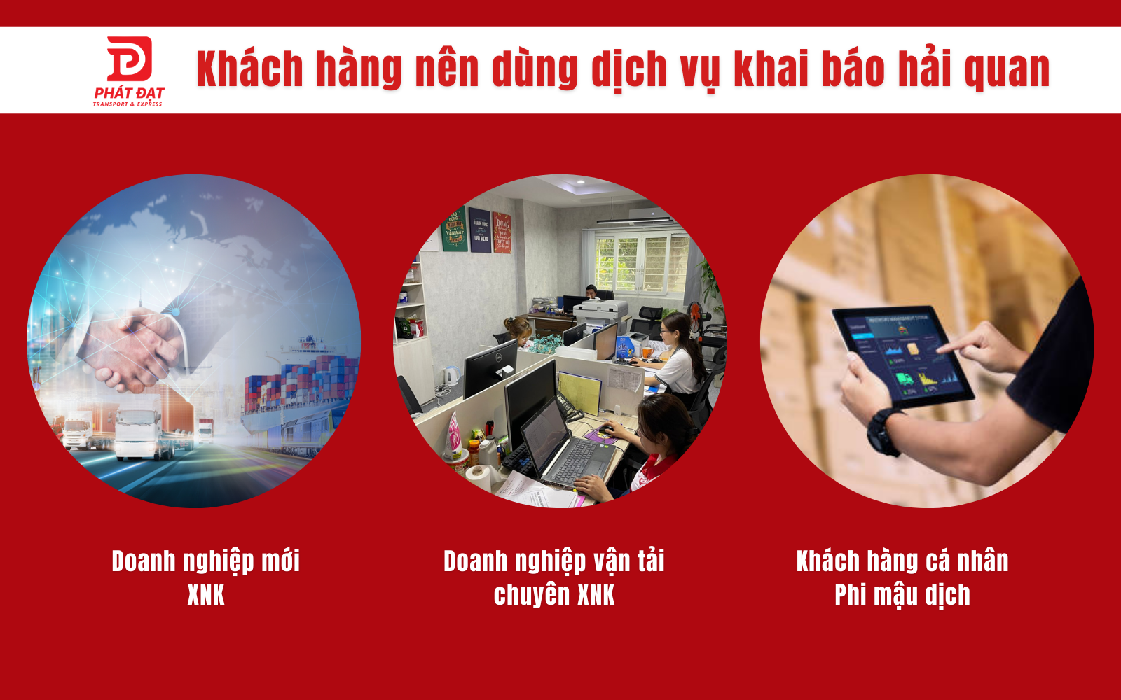Đối tượng khách hàng nên dùng dịch vụ khai báo hải quan